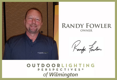 Randy Fowler, Owner of Outdoor Lighting Perspectives of Wilmington